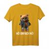 Nö Einfach Nö Lustiges Teddy Spruch T-Shirt – Ironisches Statement für Teddybär Liebhaber, Papa & Mama, perfekte Geschenkidee
