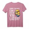 HapPanda Humor T-Shirt - Sorry I'm Busy Can I Ignore You Later | Offiziell lizenzierte Minions Kleidung