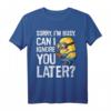 HapPanda Humor T-Shirt - Sorry I'm Busy Can I Ignore You Later | Offiziell lizenzierte Minions Kleidung