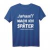 Jahaa! Lustiges freches Teenager Mädchen T-Shirt mit Spruch – Perfekt für Freunde, Geschwister & Geburtstag