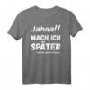 Jahaa! Lustiges freches Teenager Mädchen T-Shirt mit Spruch – Perfekt für Freunde, Geschwister & Geburtstag