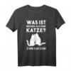 Was ist besser als eine Katze Shirt – Lustiges Katzen T-Shirt Geschenk für Katzenfans und Tierliebhaber zu Weihnachten & Geburtstag