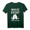 Was ist besser als eine Katze Shirt – Lustiges Katzen T-Shirt Geschenk für Katzenfans und Tierliebhaber zu Weihnachten & Geburtstag