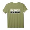 Ganz Dünnes Eis Mein Freund Fun Outfit T-Shirt – Humorvolles Geschenk für Geburtstag, Vatertag, Muttertag & Jubiläum