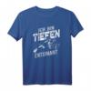 Ich bin tiefenentspannt Taucher T-Shirt - Lustiges Geschenk für Gerätetaucher und Tauchfans