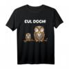 Eul Doch Lustige Sprüche Eulen Wortwitz T-Shirt für Damen, Herren und Kinder – Perfektes Geschenk für Eulen-Fans und Humorliebhaber