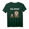Eul Doch Lustige Sprüche Eulen Wortwitz T-Shirt für Damen, Herren und Kinder – Perfektes Geschenk für Eulen-Fans und Humorliebhaber