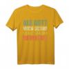 Als Gott mich schuf grinste er und dachte das wird lustig T-Shirt – Witziges Spruchshirt für Frauen und Männer für Partys & Anlässe