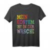 Mein Kostüm ist in der Wäsche - Lustiges Karneval Gruppenkostüm Köln für Fasching 2024, perfekt für Fasching Partys und Kölner Feiern