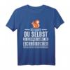 Eichhörnchenliebhaber T-Shirt mit lustigem Spruch – Perfekt für Tierfreunde, Tierschützer & Nagetiere Fans