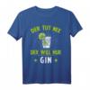 Lustiges Gin Tonic Liebhaber T-Shirt - Der Will Nur Gin Spruch, Perfektes Geschenk für Männer & Frauen zum Geburtstag, Party & Partyspaß