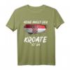 Keine Angst der Kroate ist da Kroatien T-Shirt mit Flagge – Perfekt als Geschenk für Kroatien-Liebhaber, Urlauber & Fans