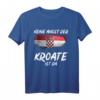Keine Angst der Kroate ist da Kroatien T-Shirt mit Flagge – Perfekt als Geschenk für Kroatien-Liebhaber, Urlauber & Fans