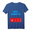 Milfschnitte I Love Milfs Sauf Malle Lustig Funny T-Shirt – Perfekt für Junggesellenabschiede, Mallorca-Urlaub & Partys