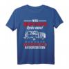 Wir Brauchen Kein Navi Feuerwehr Feuerwehrmann Feuer T-Shirt – Lustiges Geschenk für Feuerwehrleute & Helden zum Weihnachten & Geburtstag