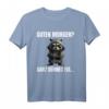 Guten Morgen? Ganz Dünnes Eis Waschbär T-Shirt mit Kaffee-Spruch – Lustiges Shirt für Morgenmuffel, Büro und Home Office
