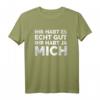 Lustiges 'Ihr habt es echt gut Ihr habt ja mich' T-Shirt – Perfekt für Geburtstag, Weihnachten & humorvolle Anlässe