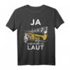 Ja das Muss so Laut Trompeter Trompete Blasmusik Design T-Shirt – Perfektes Geschenk für Trompeter und Musiker in Blaskapellen