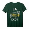 Ja das Muss so Laut Trompeter Trompete Blasmusik Design T-Shirt – Perfektes Geschenk für Trompeter und Musiker in Blaskapellen