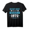 Lustiges 52. Geburtstag T-Shirt für Mann & Frau – Geschenkidee & Dekoration für 52. Jahre Geburtstag 1972