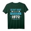 Lustiges 52. Geburtstag T-Shirt für Mann & Frau – Geschenkidee & Dekoration für 52. Jahre Geburtstag 1972