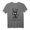 It's Fine I'm Fine Alles ist gut Lustiges Katzen T-Shirt für Katzenliebhaber, Katzenmamas & Kätzchenfans – Perfektes Geschenk