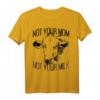 Not Your Mom Not Your Milk Veganes T-Shirt – Unterstützung für Tierschutz, Vegetarier & Veganer, ideal für Aktivisten & Tierliebhaber