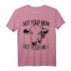 Not Your Mom Not Your Milk Veganes T-Shirt – Unterstützung für Tierschutz, Vegetarier & Veganer, ideal für Aktivisten & Tierliebhaber