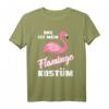 Das ist mein Flamingo Kostüm – Auffälliges Fasching-Outfit für Fastnacht, Karneval und Fasching-Feiern für dich und deine Freundinnen