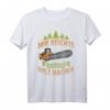 Mir reichts ich geh Holz machen - Lustiges Waldarbeiter T-Shirt für Holzfäller, Forstwirte & Baumpfleger