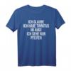 Funny Spruch Fun Sprüche Coole Männer Witzig Lustig Herren T-Shirt - Originelles Geschenk für Männer mit Humor
