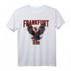 Frankfurt Hessen 1899 Adler Ultras T-Shirt – Perfektes Fan- und Geschenkartikel für Ultras und Fußballfans