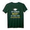 Ich Gender Nicht Ich Habe Einen Schulabschluss Männer T-Shirt – Lustiges Statement für Schulabgänger & Humorvolle Männer