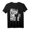 Tupac Alle Augen auf mich T-Shirt - Offizielles Hip-Hop Merchandise für Fans & HapPanda Geschenk