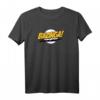 HapPanda Bazinga T-Shirt – Lustiges The Big Bang Theory Geschenk für Fans und Serienliebhaber