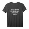 T-Shirt - Guter Pfusch ist besser als schlechte Arbeit! Lustiges Geschenk für Heimwerker, Handwerker & Männer zum Vatertag, Geburtstag & Weihnachten