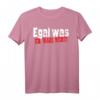 Egal was ich wars nicht Ironie Arbeit Job Fun T-Shirt – Lustiges Geschenk für Kollegen, Geburtstag & Bürospaß