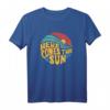 Here Comes the Sun Musikliebhaber Grafik T-Shirt – Inspirierende Sommermode für Frauen, Männer, Teenager und Kinder