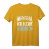Hamburg Fan Fußball T-Shirt - Mir Egal Ich Bleibe Fußballfan Geschenk für Fans und Fanclub-Mitglieder