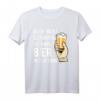 Bitte nicht schubsen ich habe Bier in der Hand T-Shirt – Lustiges Bier Spruch T-Shirt für Partys, Männer & Bierliebhaber