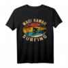 Maui Hawaii Surfing Aloha Surfer T-Shirt - Vintage Surf Mode für Surfer & Surferinnen, Geschenkidee für Hawaii Fans