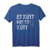Et Kütt Wie Et Kütt Kölner Grundgesetz T-Shirt – Ich Liebe Köln, Kölsch & Karneval-Outfit für Jecke & Kölner