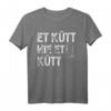 Et Kütt Wie Et Kütt Kölner Grundgesetz T-Shirt – Ich Liebe Köln, Kölsch & Karneval-Outfit für Jecke & Kölner