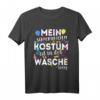 Mein Superhelden Kostüm Ist In Der Wäsche - Lustiges Faschingskostüm für Karneval, Fasching & Motto Party 2024