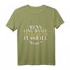 Linedance Wenn Line Dance Einfach Wäre Line Dance T-Shirt – Witziges Country Kleidung Geschenk für Tänzerinnen und Tänzer