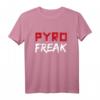 PYRO FREAK! Silvester Feuerwerk Pyrotechniker T-Shirt – Perfekt als Geschenk für Feuerwerks- und Pyrotechnikliebhaber zum Jahreswechsel