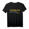 Pyrotechniker Feuerwerk Pyromane Fun Spruch T-Shirt – Lustiges Geschenk für Party, Festival & Feuerwerksliebhaber