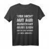 Lustiges Männer T-Shirt mit Spruch »Wer Nicht Mit Mir Auskommt An Sich Arbeiten« – Perfekt für Arbeit, Party und als Geschenk für Freunde und Vater