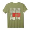 If You Can Read This The Bitch Fell Off - Lustiges Biker T-Shirt für Motorradfans & Straßenliebhaber