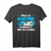 Falls es Anime beinhaltet bin ich dabei Anime Merch T-Shirt – Lustiges Otaku Design für Anime Fans & Japanisch Kultur Liebhaber
